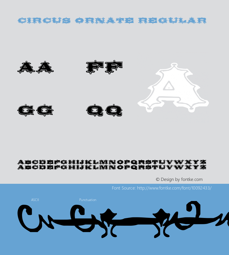 Circus Ornate Regular Version 1.1; 2001 Font Sample