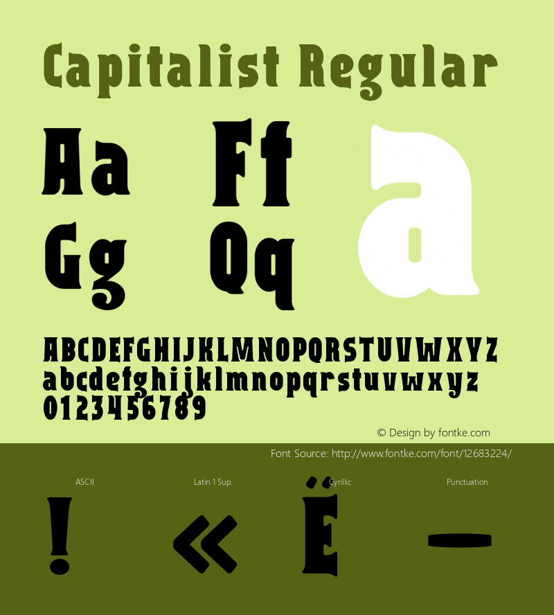 Capitalist Regular Version 1.00 June 4, 2008 Font Sample