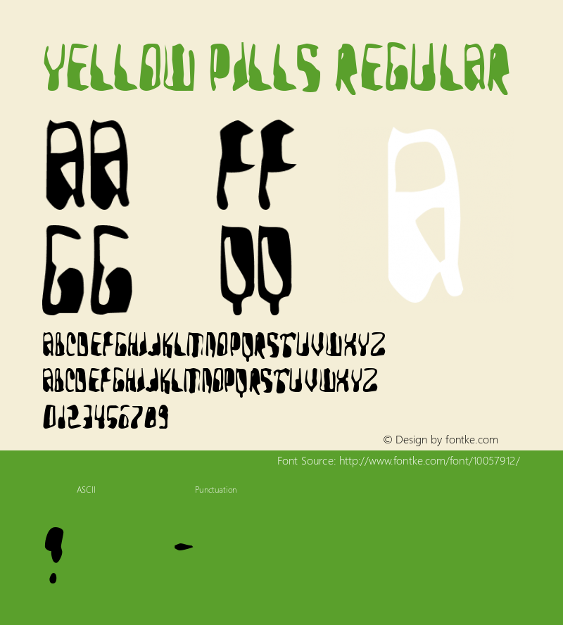 Yellow Pills Regular Macromedia Fontographer 4.1 10/8/97 Font Sample