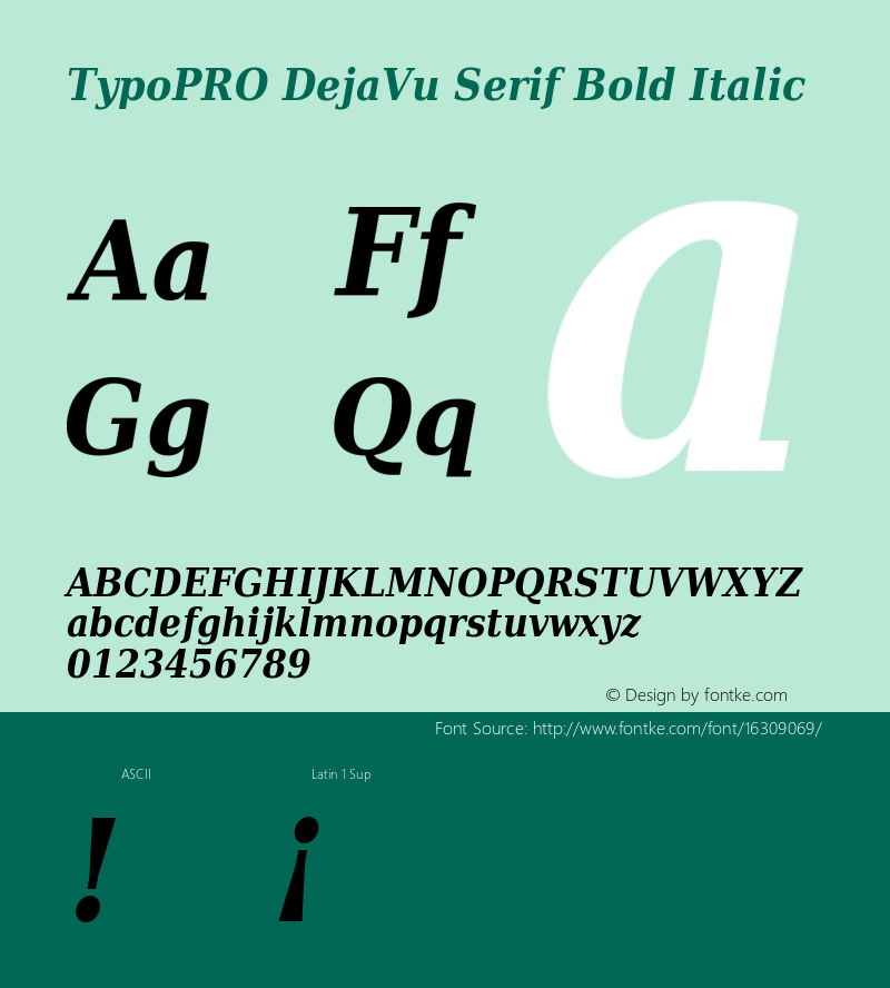 TypoPRO DejaVu Serif Bold Italic Version 2.34 Font Sample