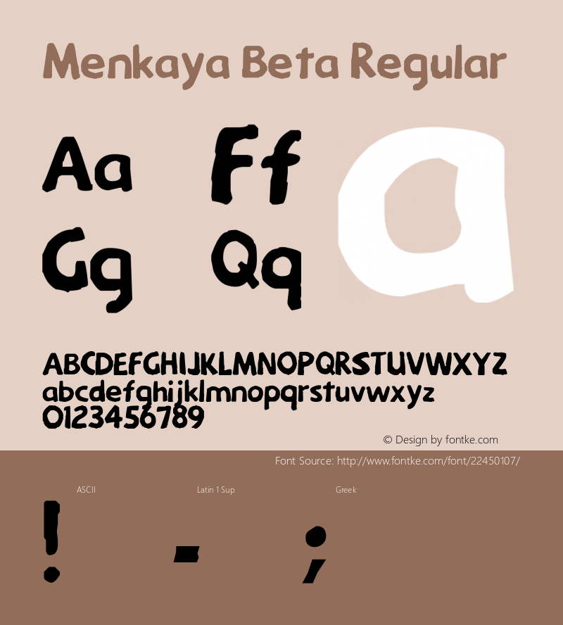 Menkaya Beta Version 1.00 July 8, 2010, initial release Font Sample
