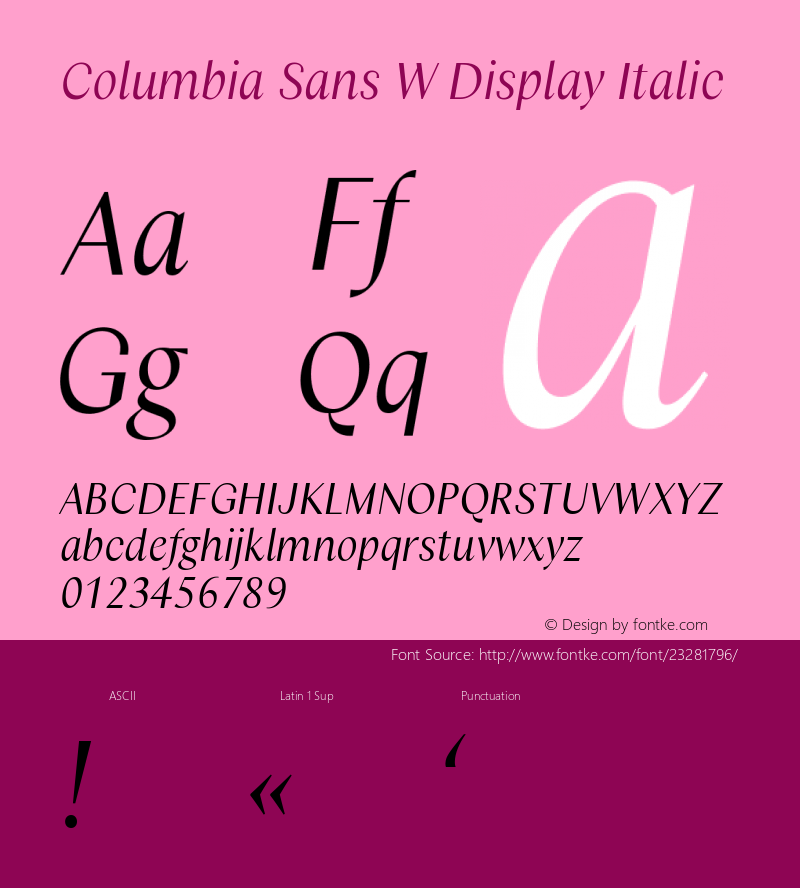 Columbia Sans W Disp Italic Version 1.001;PS 1.1;hotconv 1.0.88;makeotf.lib2.5.647800; ttfautohint (v1.3.34-f4db) Font Sample