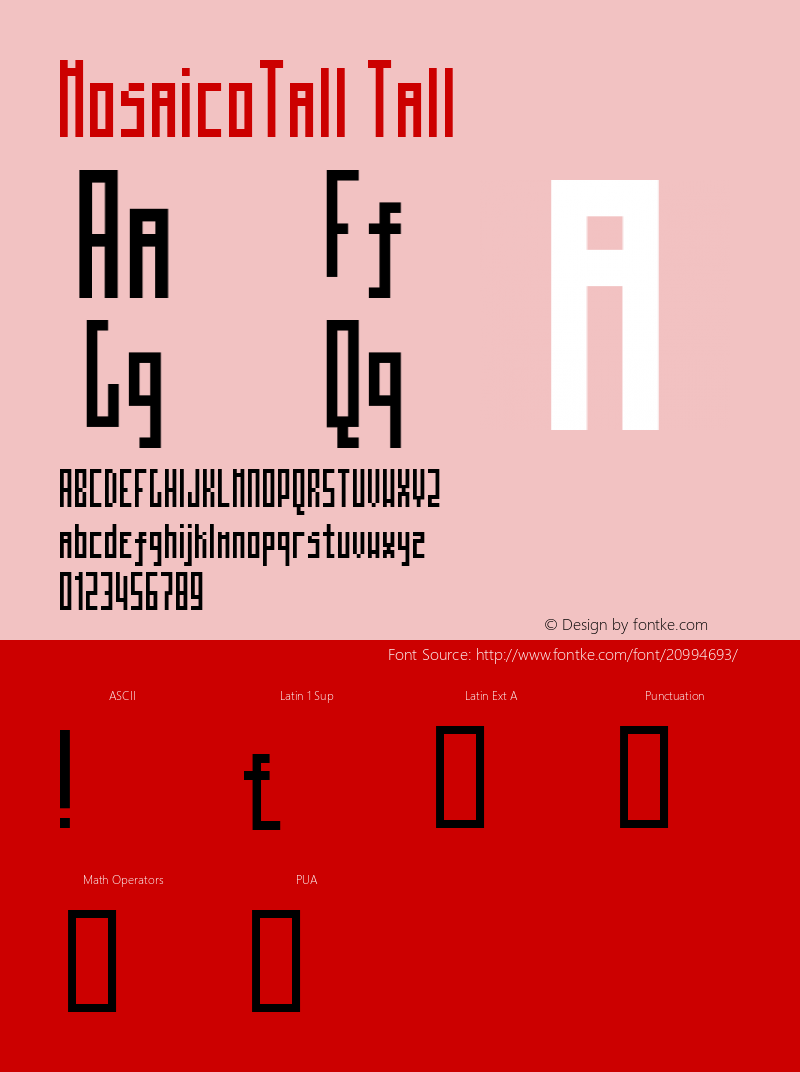 MosaicoTall Tall Macromedia Fontographer 4.1.5 4/29/03 Font Sample