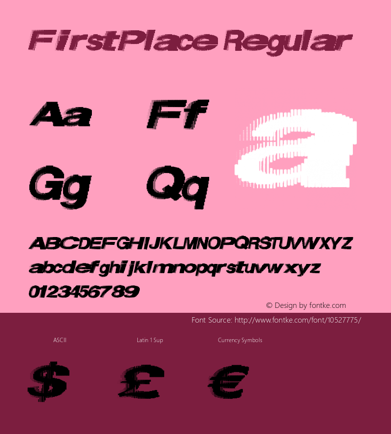 FirstPlace Regular Version 1.00 November 23, 2013, initial release Font Sample