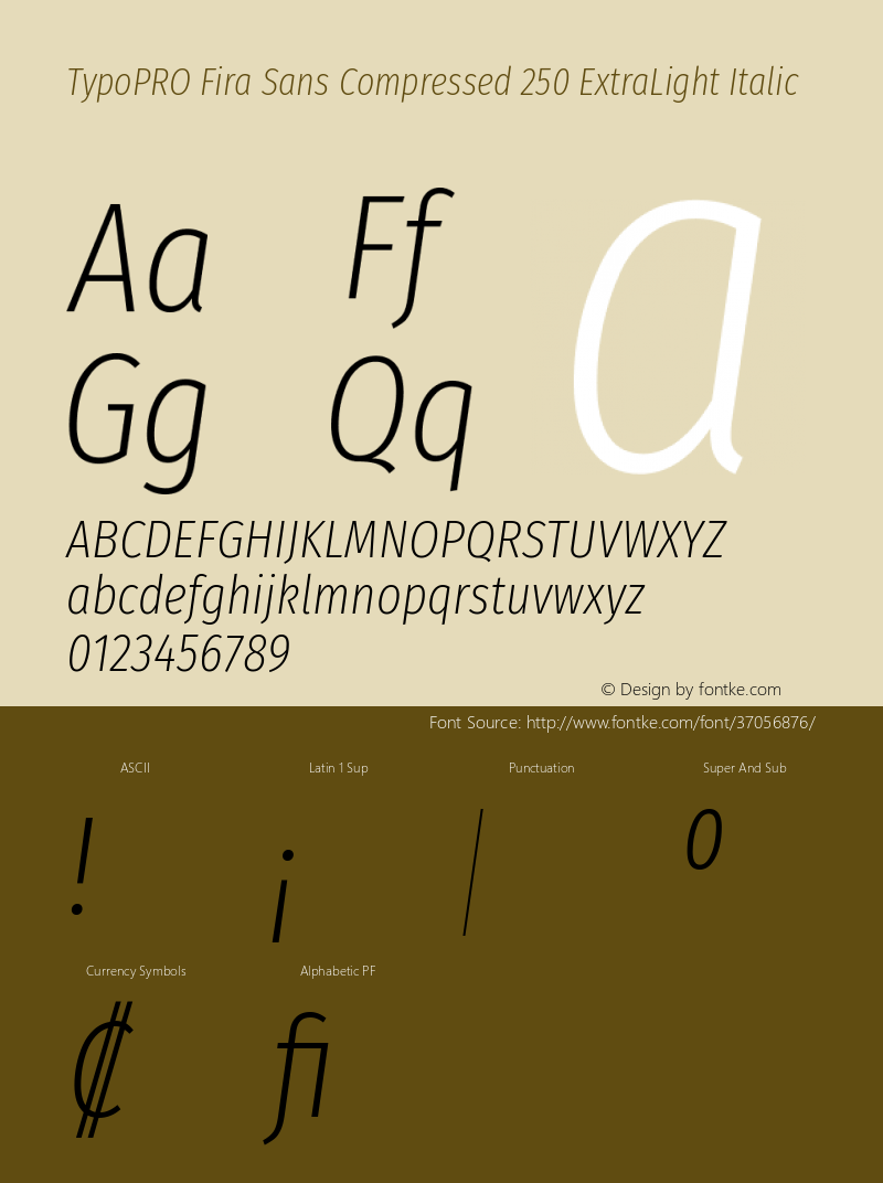 TypoPRO Fira Sans Compressed ExtraLight Italic Version 4.301;PS 004.301;hotconv 1.0.88;makeotf.lib2.5.64775 Font Sample