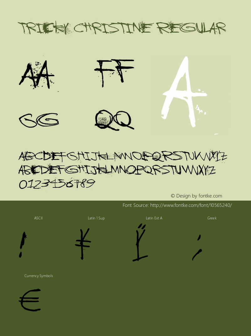 Tricky Christine Regular Version 1.00 July 21, 2014, initial release Font Sample