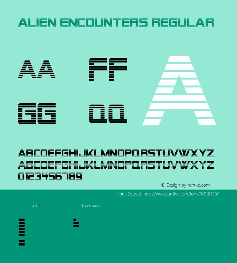 Alien Encounters Regular Macromedia Fontographer 4.1 3/28/99 Font Sample