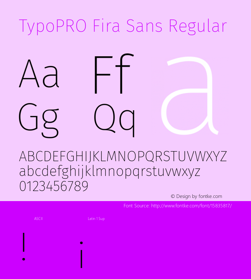 TypoPRO Fira Sans Regular Version 4.106;PS 004.106;hotconv 1.0.70;makeotf.lib2.5.58329 Font Sample