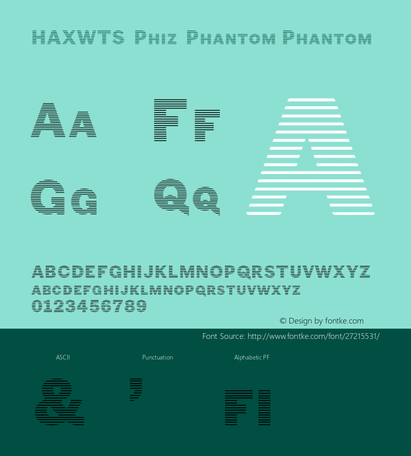 HAXWTS+Phiz-Phantom Version 1.0 Font Sample