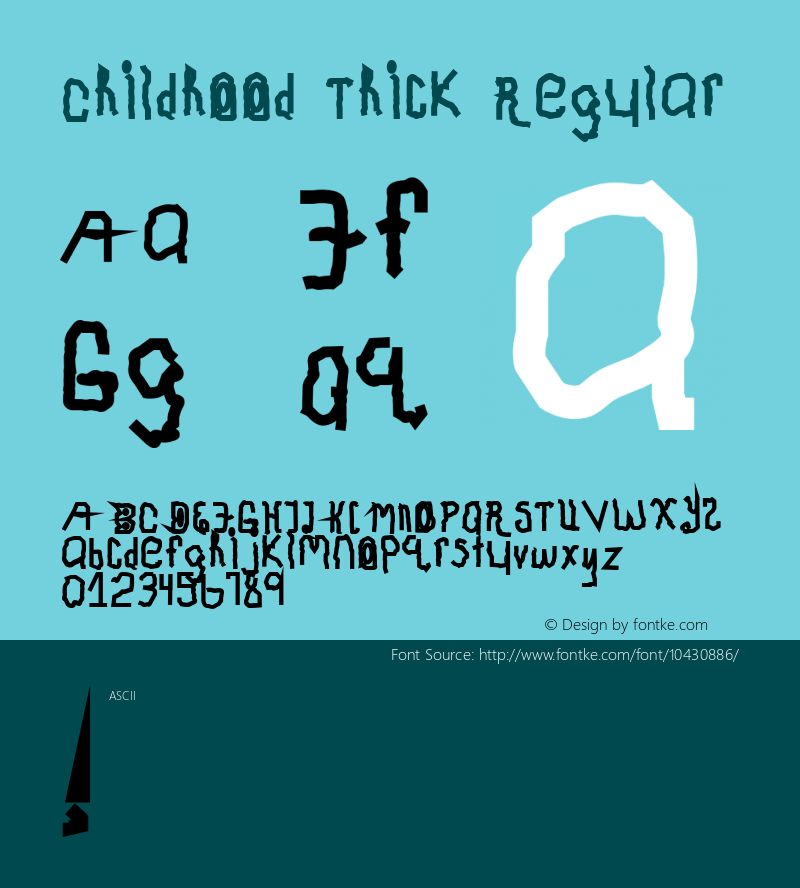 Childhood Thick Regular Unknown Font Sample