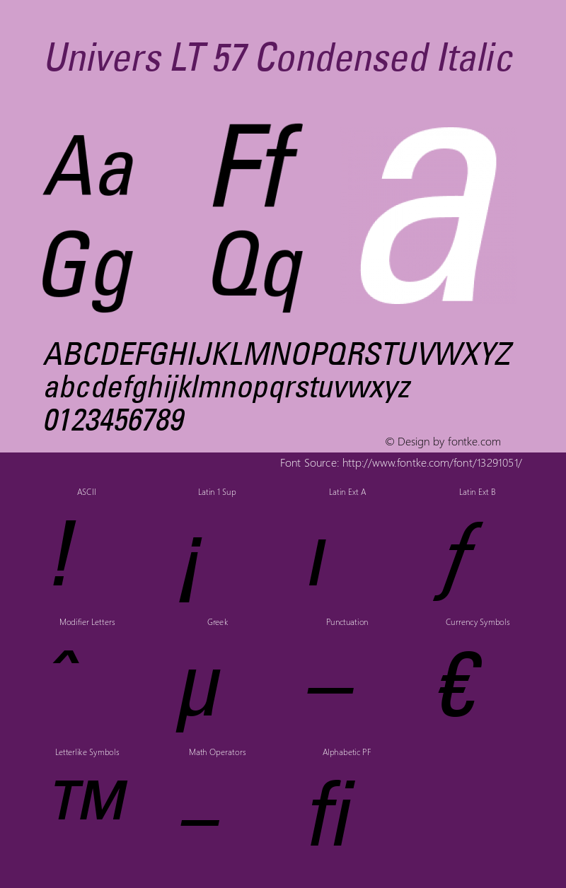 Univers LT 57 Condensed Italic Version 6.1; 2002 Font Sample