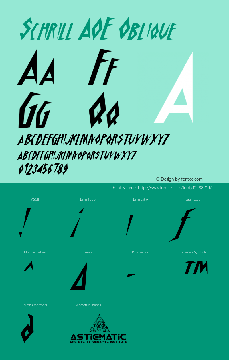 Schrill AOE Oblique Macromedia Fontographer 4.1.2 4/22/02 Font Sample