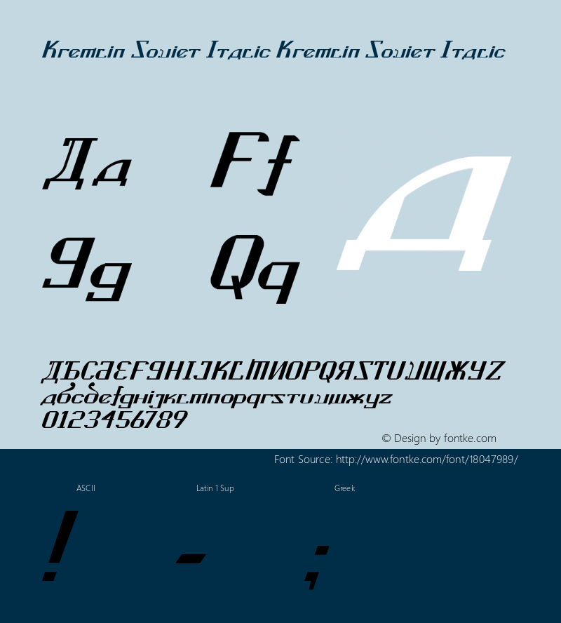 Kremlin Soviet Italic Kremlin Soviet Italic Version 1.00 December 22, 2007, initial release Font Sample