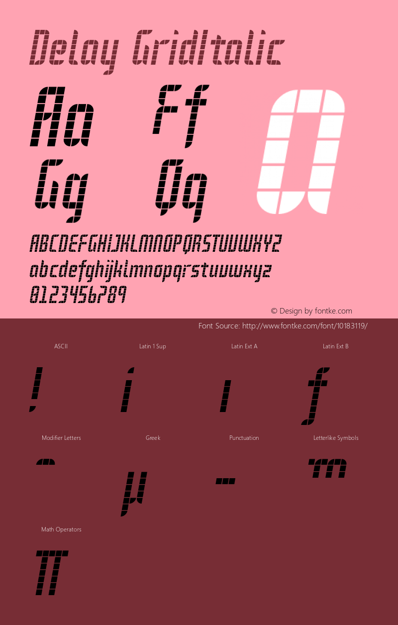 Delay GridItalic Macromedia Fontographer 4.1.4 01-11-07 Font Sample