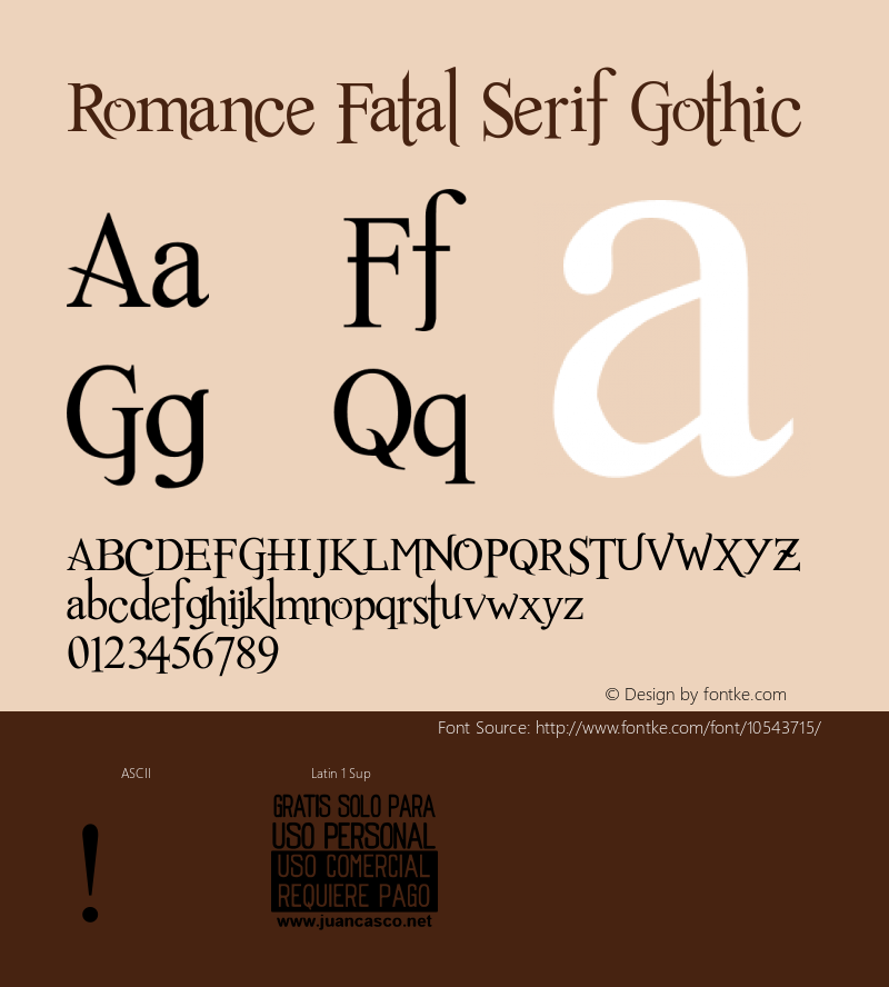 Romance Fatal Serif Gothic Version 1.00 February 25, 2014, initial release Font Sample