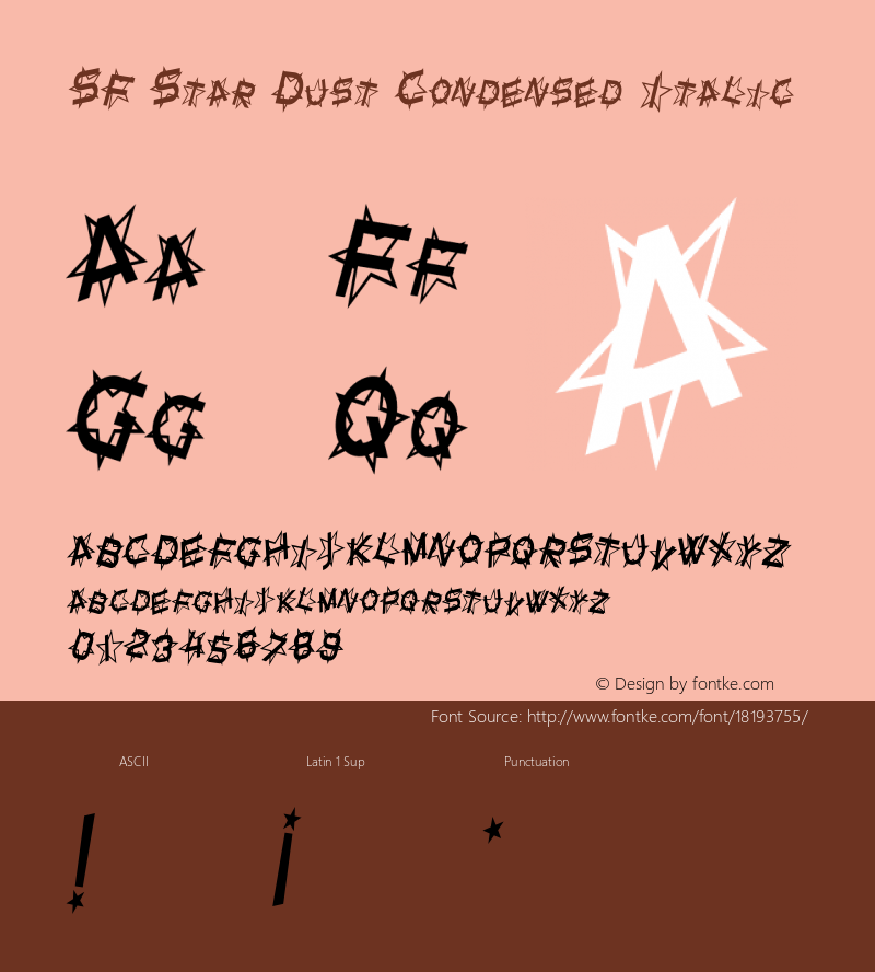 SF Star Dust Condensed Italic ver 1.0; 1999. Freeware for non-commercial use. Font Sample
