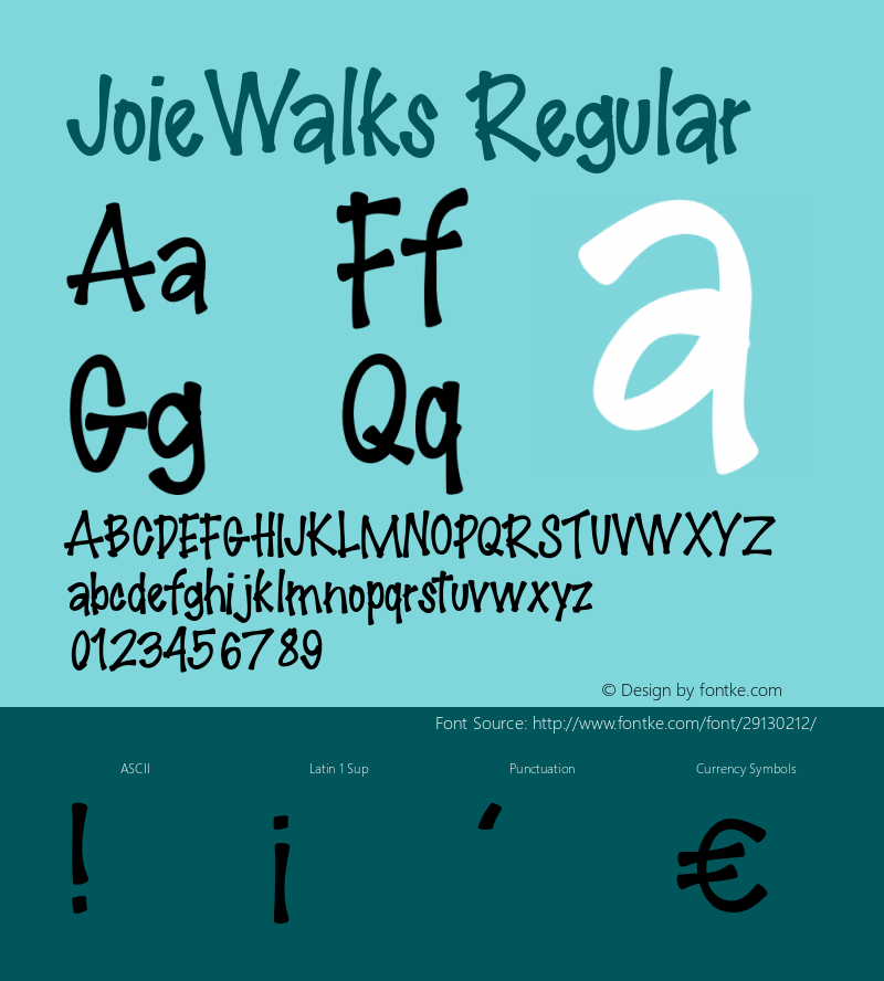 JoieWalks Version 1.000;PS 001.001;hotconv 1.0.56 Font Sample