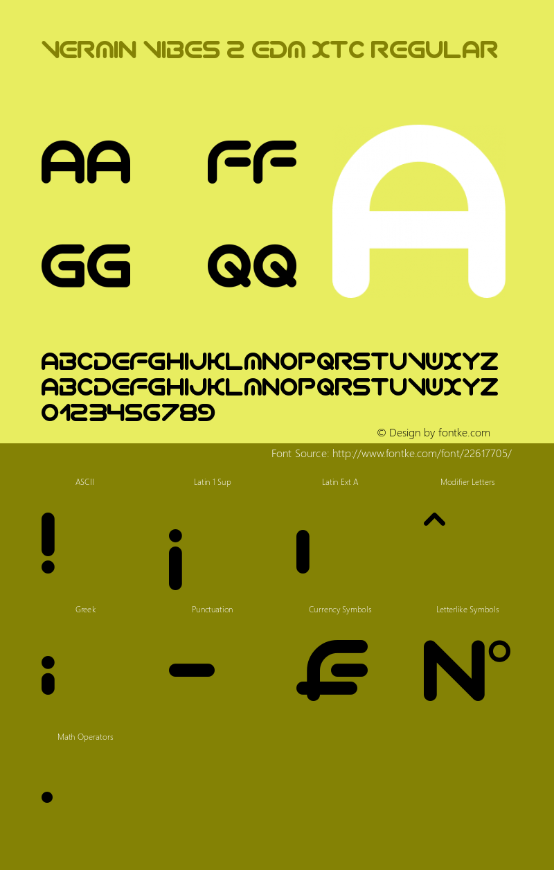 Vermin Vibes 2 EDM XTC Version 1.00 February 21, 2014, initial release Font Sample