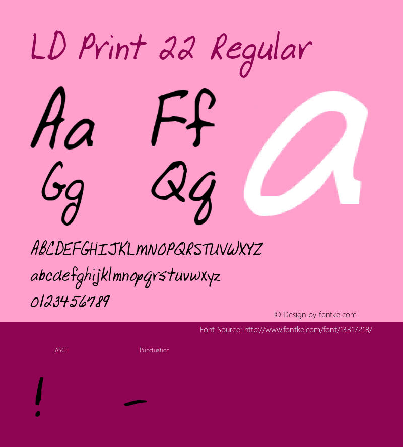 LD Print 22 Regular Macromedia Fontographer 4.1 01/02/01 Font Sample