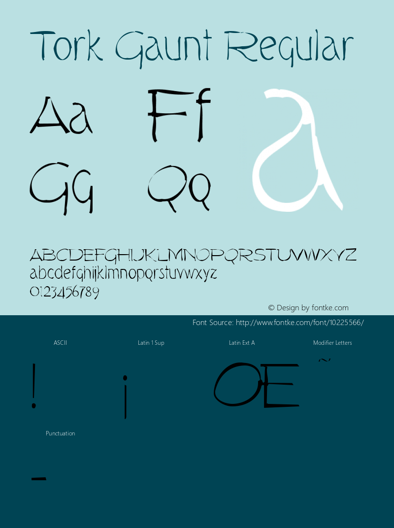 Tork Gaunt Regular Version 1.0; 2001; initial release Font Sample