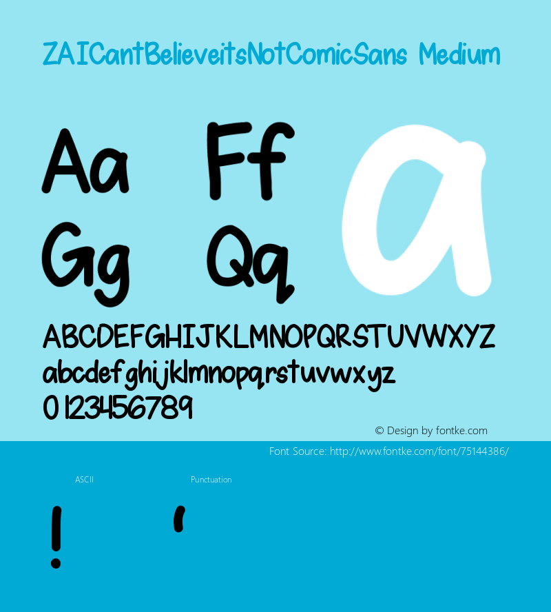 ZAICantBelieveitsNotComicSans Version 001.000 Font Sample