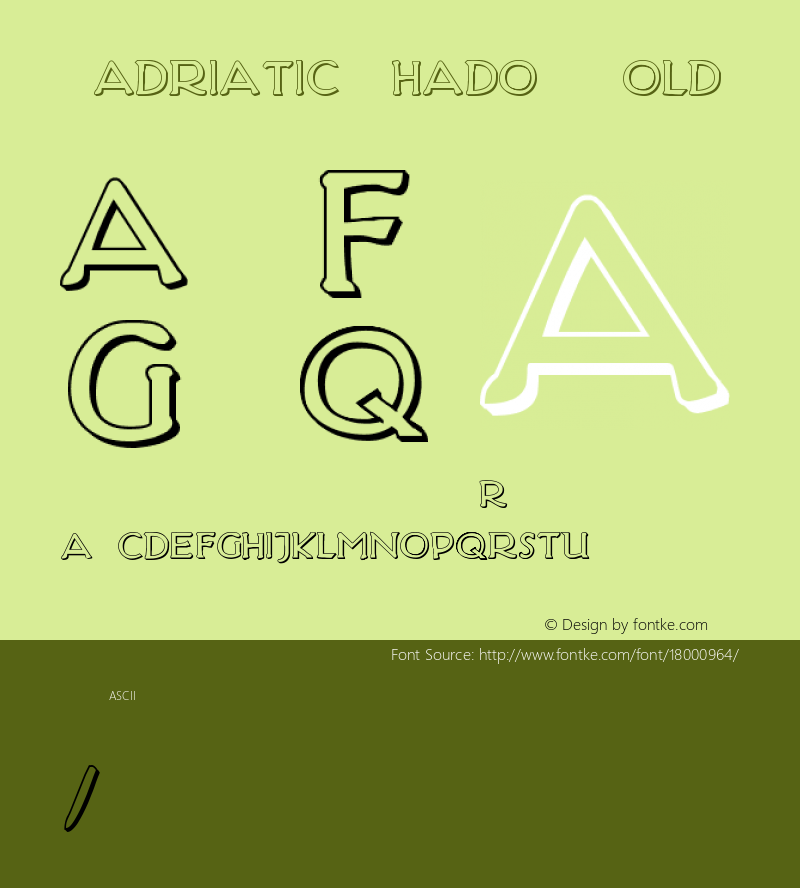 Hadriatic Shadow Bold Version 001.000 Font Sample