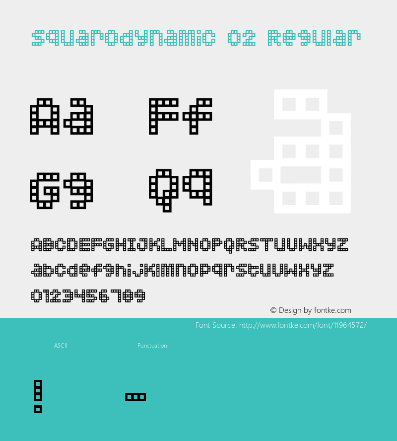 Squarodynamic 02 Regular Macromedia Fontographer 4.1.3 3/18/02 Font Sample
