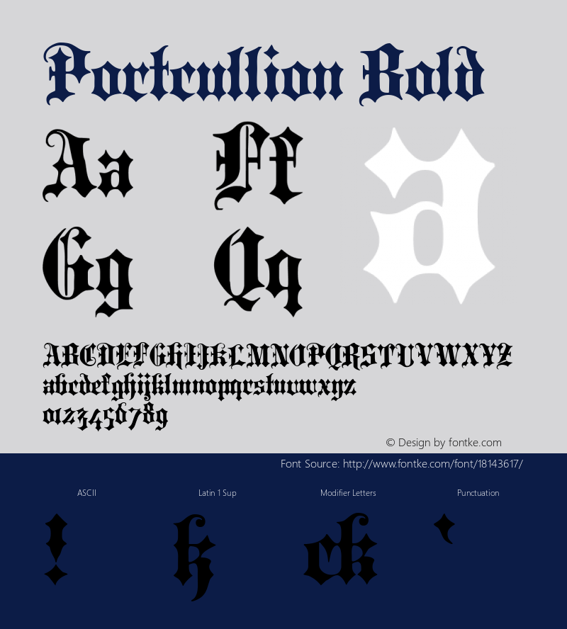 Portcullion Bold Version 1.0; 2002; initial release Font Sample