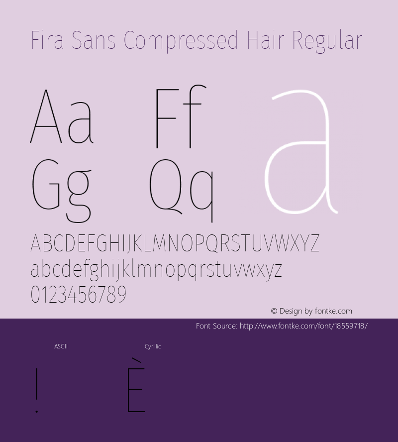 Fira Sans Compressed Hair Regular Version 4.203;PS 004.203;hotconv 1.0.88;makeotf.lib2.5.64775; ttfautohint (v1.4.1) Font Sample