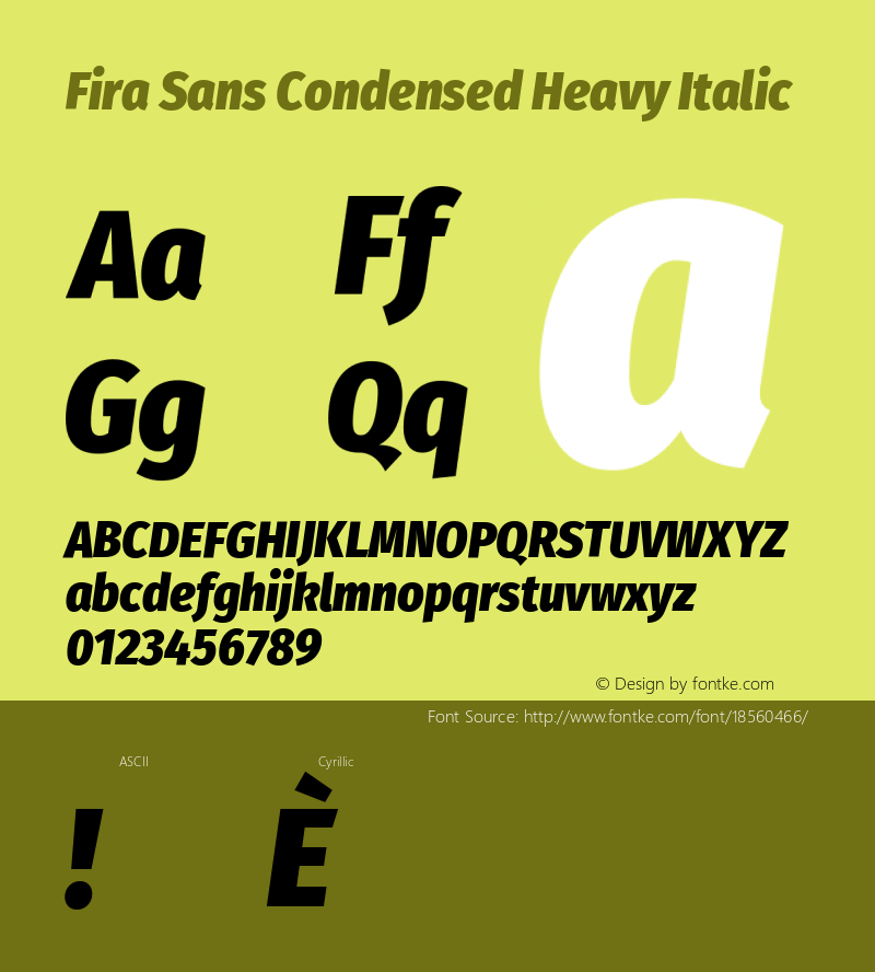 Fira Sans Condensed Heavy Italic Version 4.203;PS 004.203;hotconv 1.0.88;makeotf.lib2.5.64775; ttfautohint (v1.4.1) Font Sample