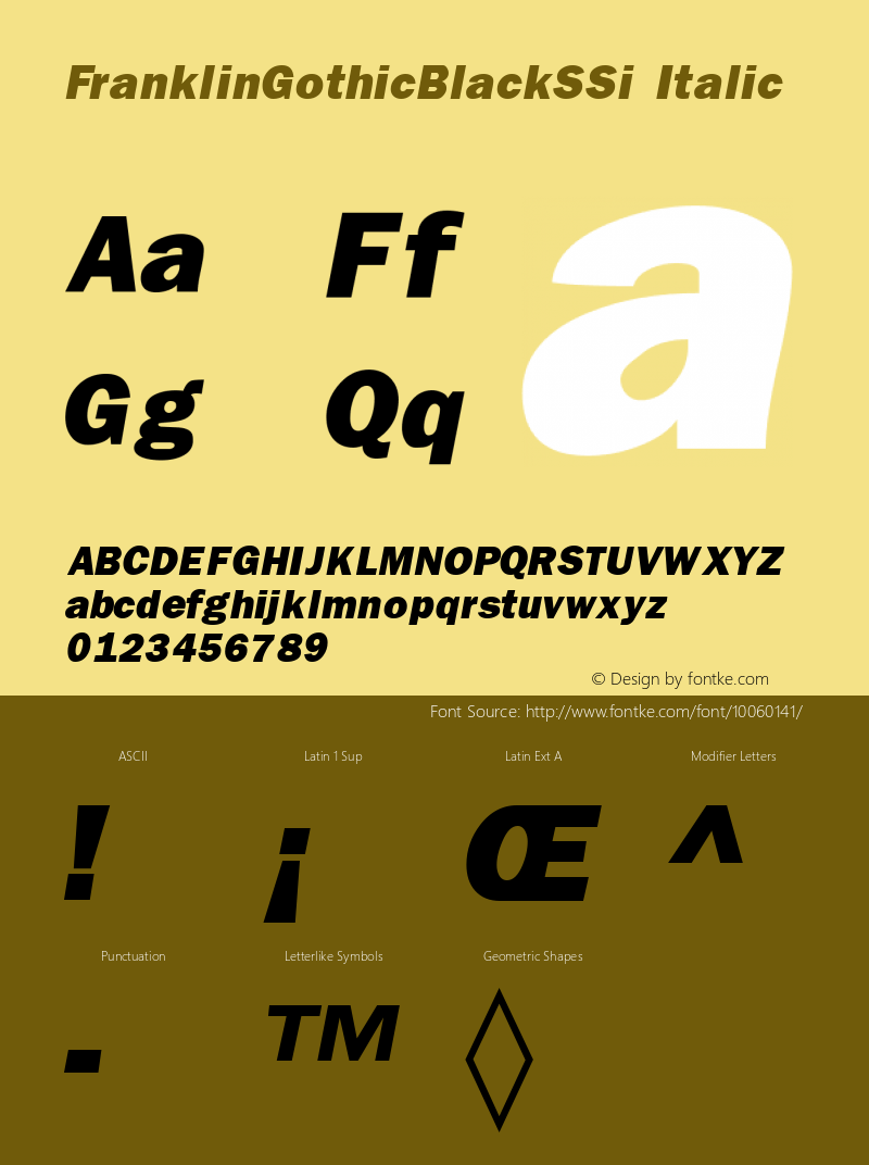 FranklinGothicBlackSSi Italic Macromedia Fontographer 4.1 8/2/95 Font Sample