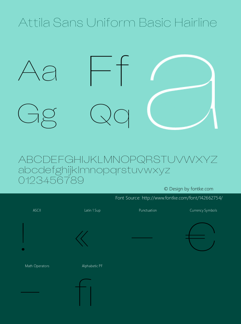 Attila Sans Uniform Basic Hairline Version 1.200;hotconv 1.0.109;makeotfexe 2.5.65596 Font Sample