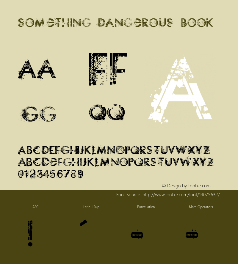 Something Dangerous Book Version 1.000 Font Sample