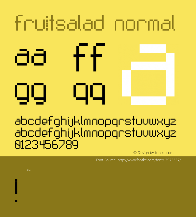 Fruitsalad Normal 1.0 Wed Dec 06 14:19:55 2000 Font Sample