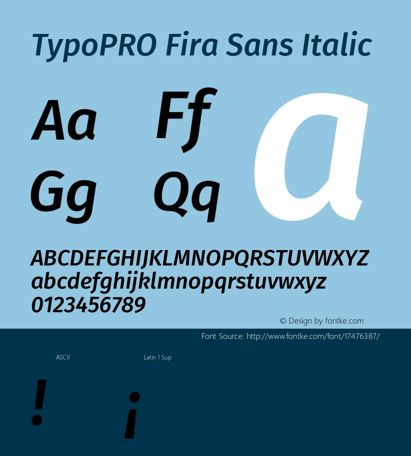 TypoPRO Fira Sans Italic Version 4.106;PS 004.106;hotconv 1.0.70;makeotf.lib2.5.58329 Font Sample