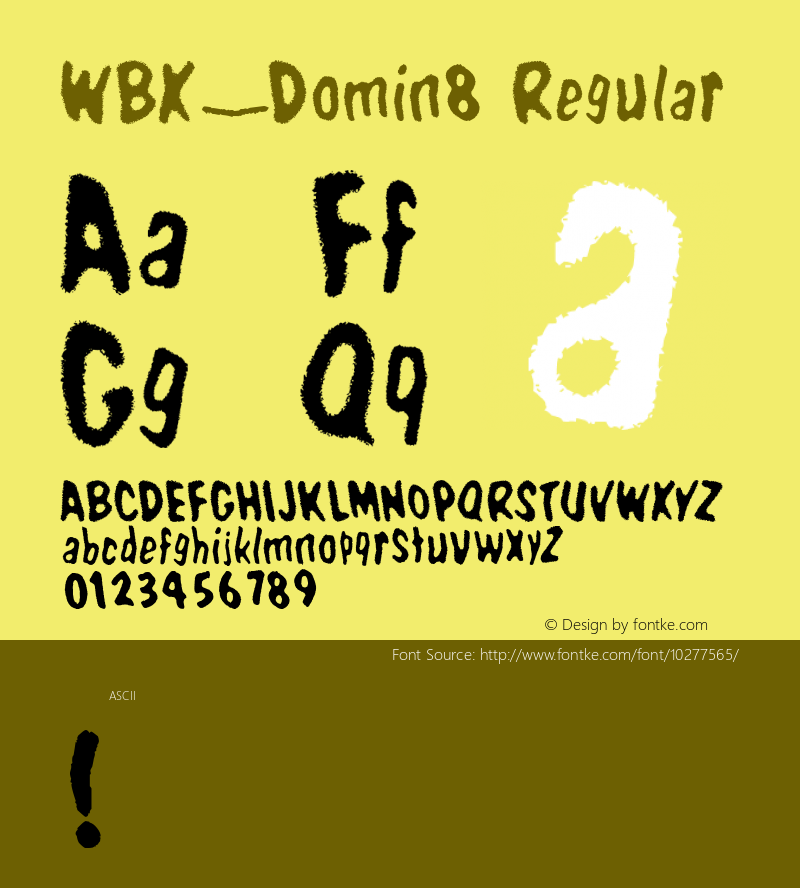 WBX_Domin8 Regular V 1.00  1/2/99 Font Sample