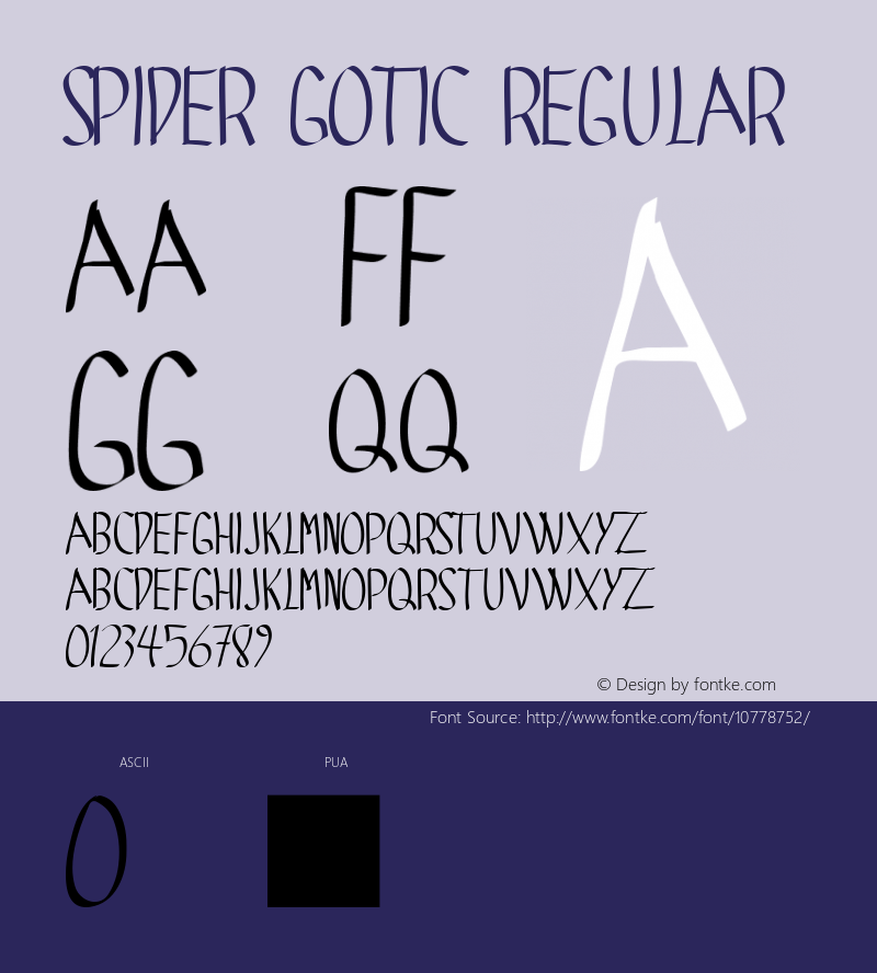 SPIDER GOTIC Regular Macromedia Fontographer 4.1 27/01/2004 Font Sample