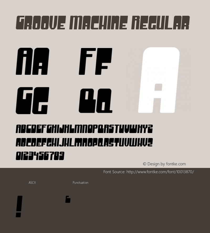 Groove Machine Regular Macromedia Fontographer 4.1 3/18/99 Font Sample