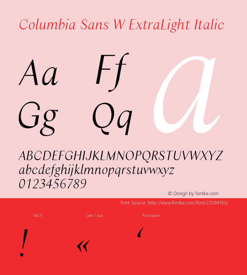 Columbia Sans W ExtraLight Italic Version 1.001;PS 1.1;hotconv 1.0.88;makeotf.lib2.5.647800; ttfautohint (v1.3.34-f4db) Font Sample