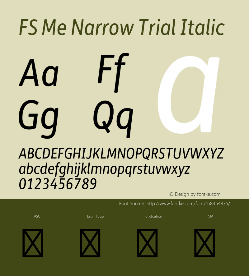 FS Me Narrow Trial Italic Version 1.001;PS 001.001;hotconv 1.0.88;makeotf.lib2.5.64775图片样张