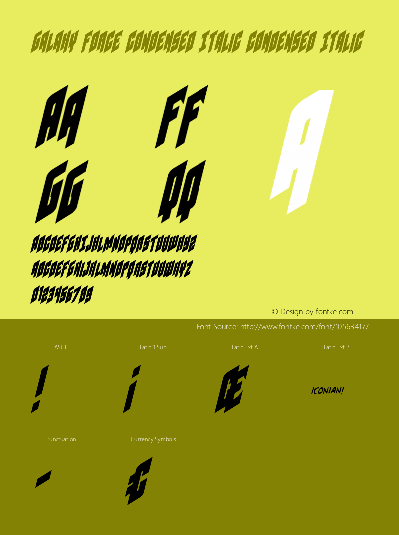 Galaxy Force Condensed Italic Condensed Italic Version 1.0; 2014 Font Sample