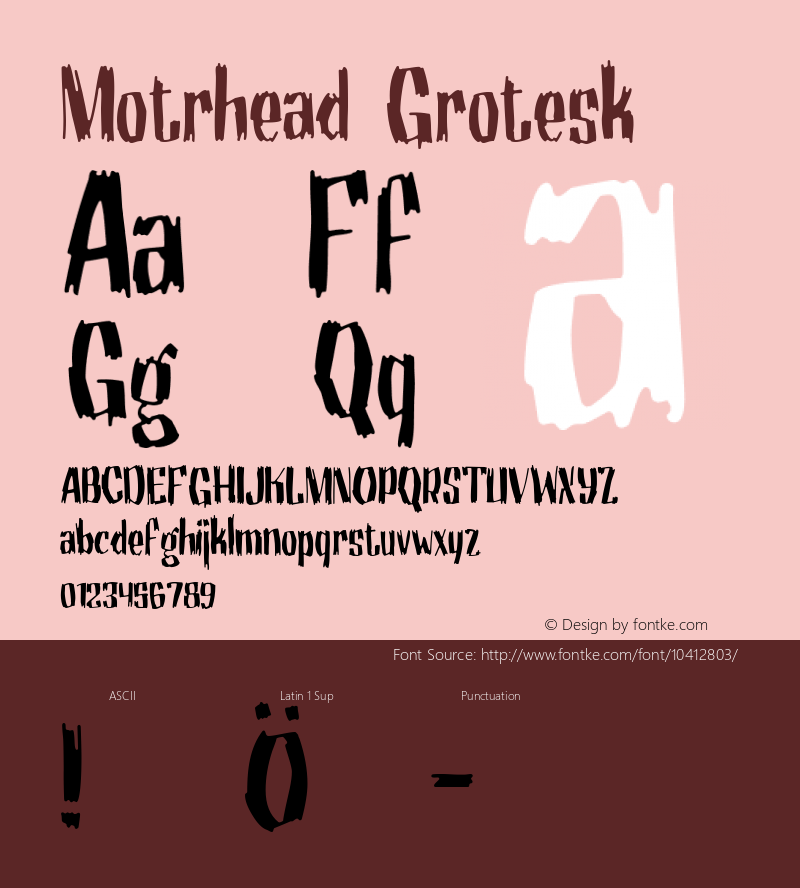 Motrhead Grotesk Macromedia Fontographer 4.1 2/20/98 Font Sample