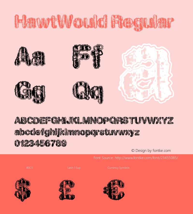 HawtWould Version 1.00 April 15, 2014, initial release Font Sample