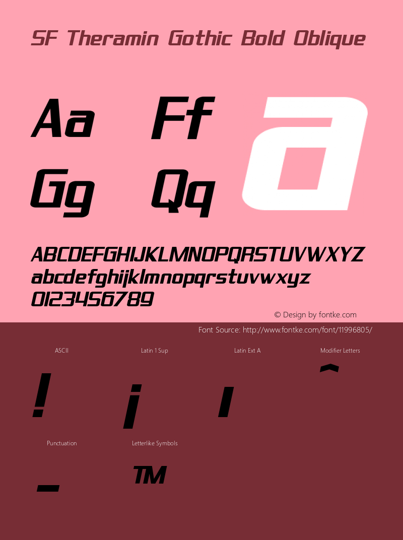 SF Theramin Gothic Bold Oblique ver 1.0; 1999. Freeware for non-commercial use. Font Sample