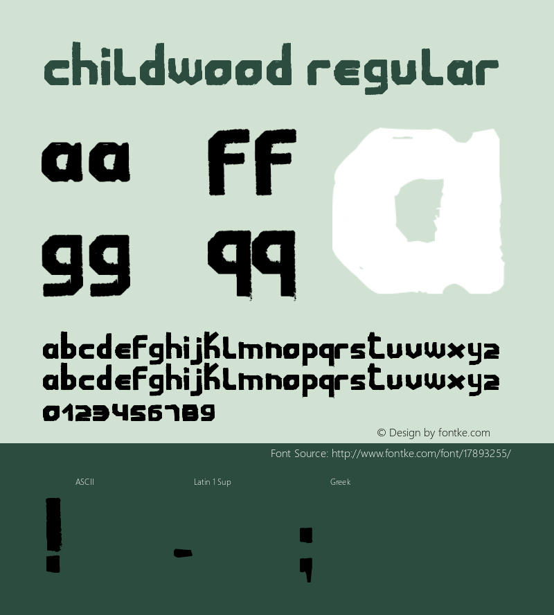 Childwood Regular Version 1.00 October 4, 2009, initial release Font Sample
