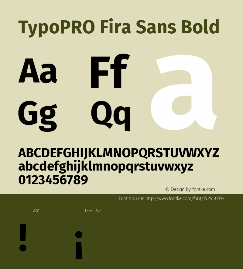 TypoPRO Fira Sans Bold Version 4.100;PS 004.100;hotconv 1.0.70;makeotf.lib2.5.58329 Font Sample