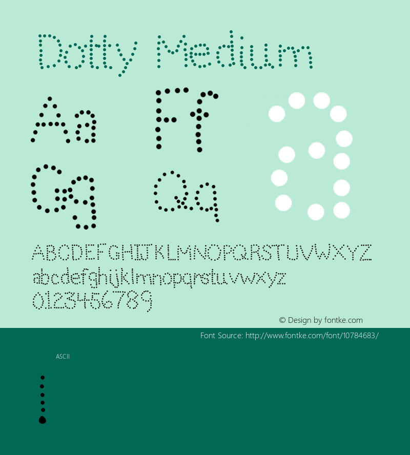 Dotty Medium Version 001.000 Font Sample