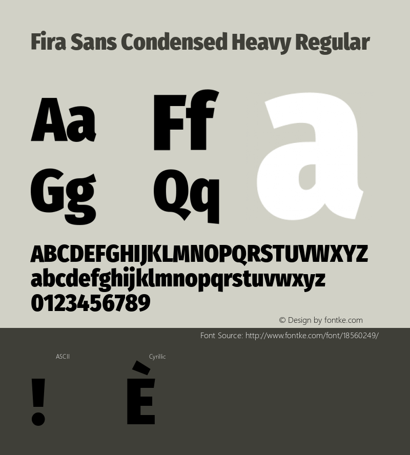 Fira Sans Condensed Heavy Regular Version 4.203;PS 004.203;hotconv 1.0.88;makeotf.lib2.5.64775; ttfautohint (v1.4.1) Font Sample