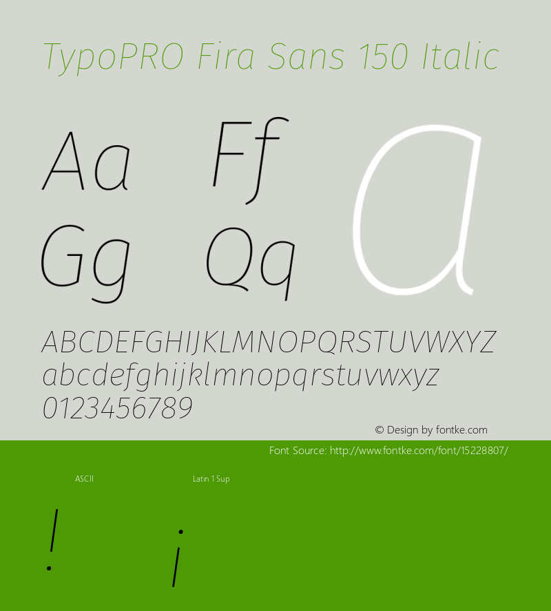 TypoPRO Fira Sans 150 Italic Version 4.100;PS 004.100;hotconv 1.0.70;makeotf.lib2.5.58329 Font Sample