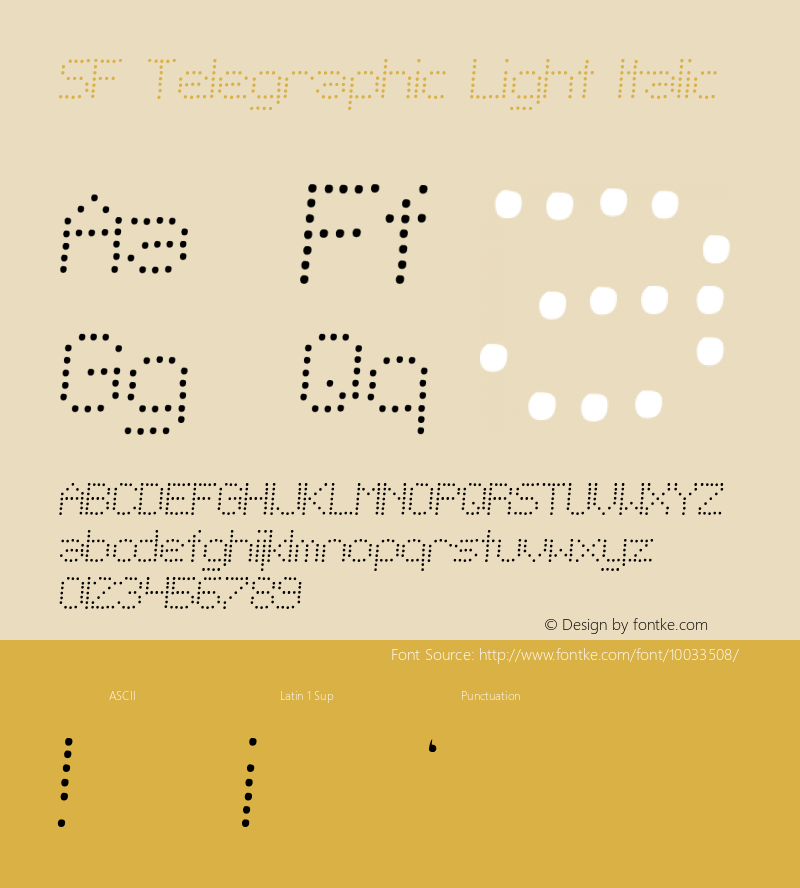 SF Telegraphic Light Italic ver 1.0; 1999. Freeware for non-commercial use. Font Sample